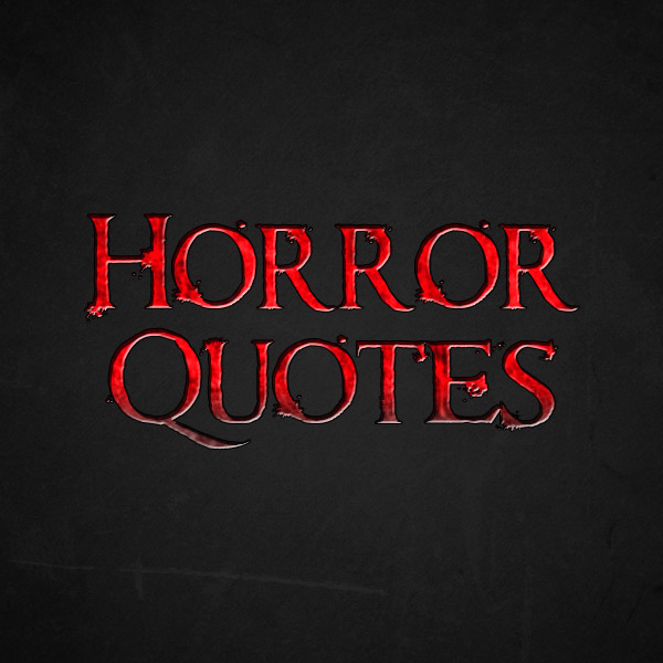 Horror Quotes